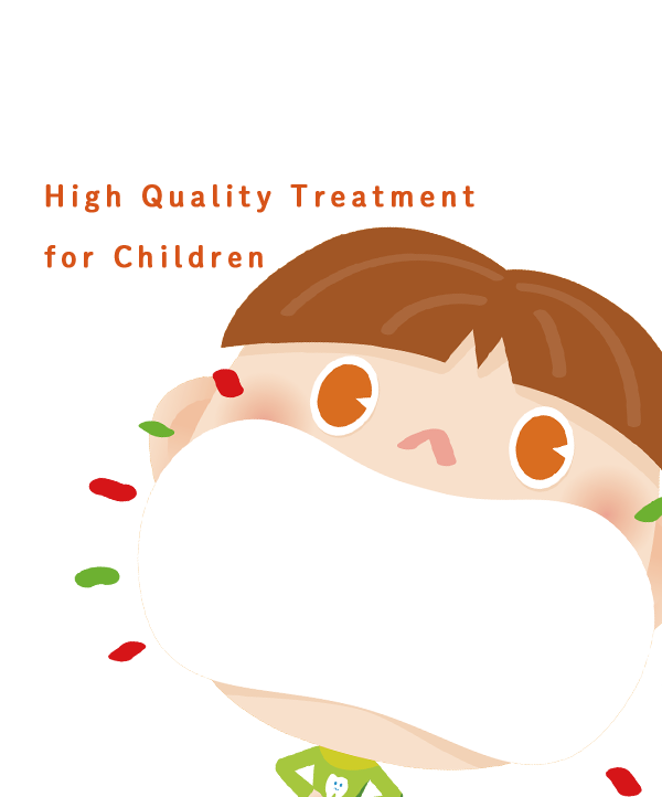 未来ある子どもたちに最善の治療を! High Quality Treatment for Children